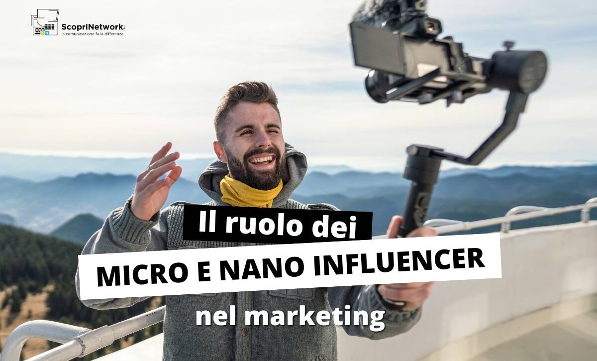 il ruolo dei nano influencer
